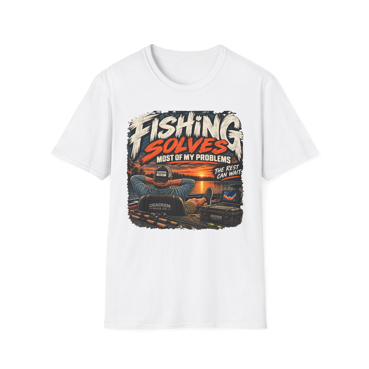 Fishing solves most my problems