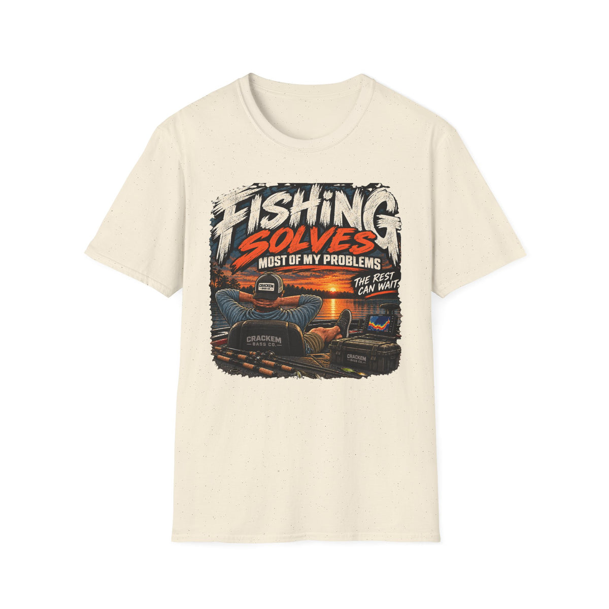 Fishing solves most my problems