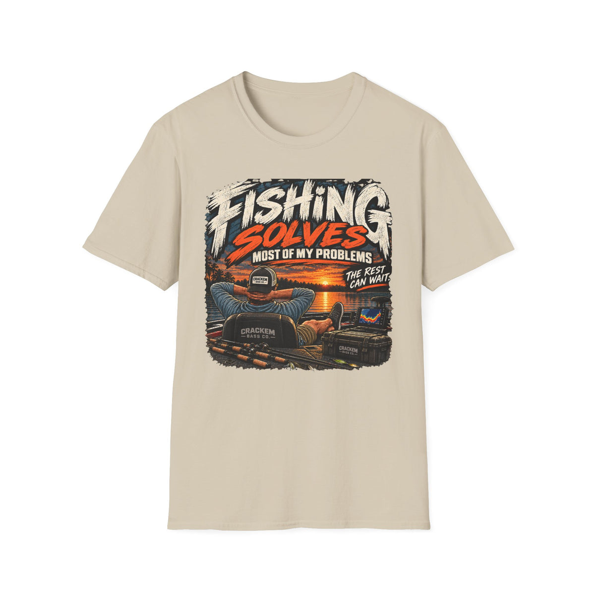 Fishing solves most my problems